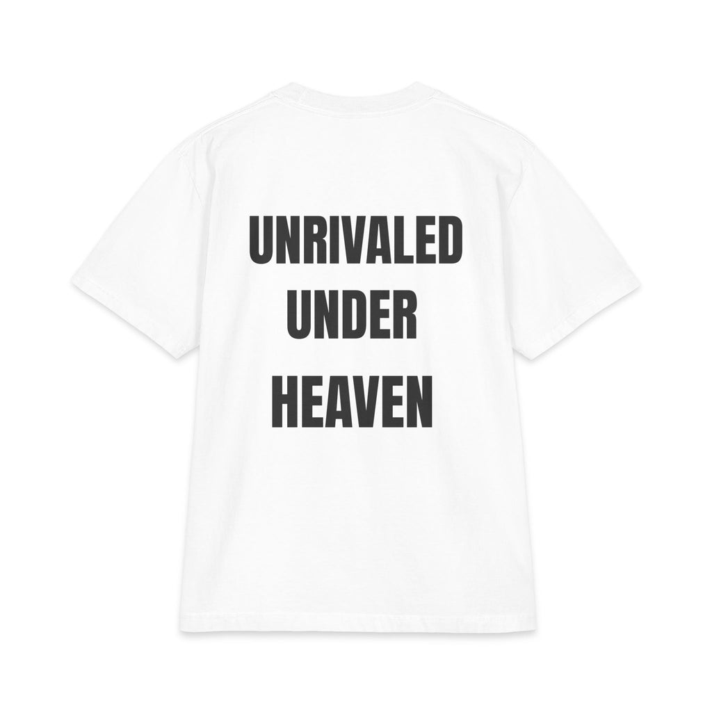 Unrivaled Under Heaven T-Shirt — Bold Statement Graphic Tee